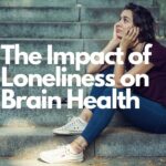 Impact of Loneliness