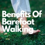Barefoot walking